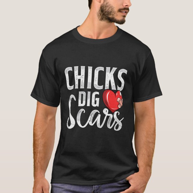 Chicks Dig Narben Offenes Herz Operation Erholung  T-Shirt (Vorderseite)