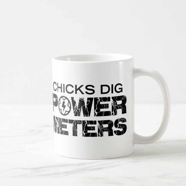 Chicks Dig Power Meters Kaffeetasse (Rechts)