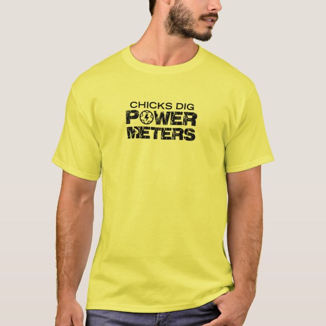 Chicks Dig Power Meters T-Shirt (Vorderseite)