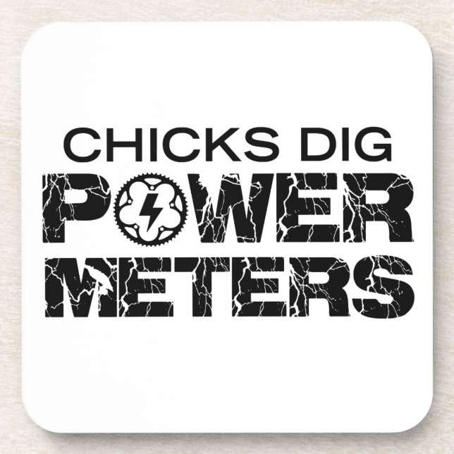 Chicks Dig Power Meters Untersetzer (Vorderseite)