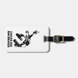 Chicks Dig Rim Brakes Gepäckanhänger