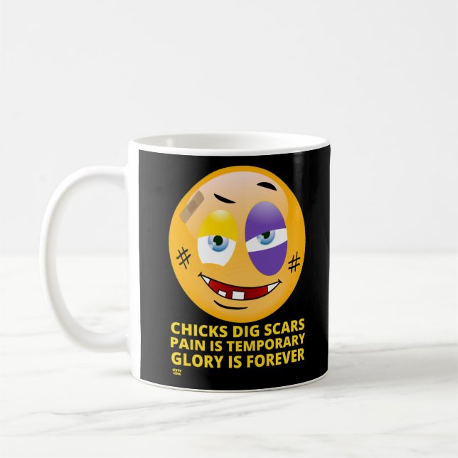 "CHICKS DIG SCARS" lustige Emoji Kaffeetasse (Links)