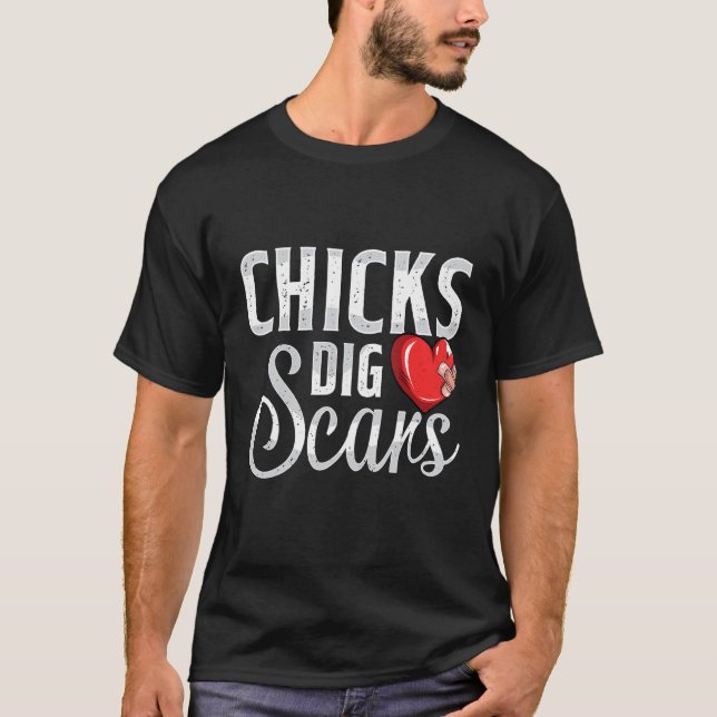 Chicks Dig Scars Open Heart Surgery Recovery Survi T-Shirt (Vorderseite)