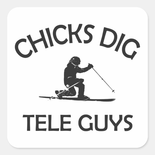 Chicks Dig Tele Typ Quadratischer Aufkleber (Vorderseite)