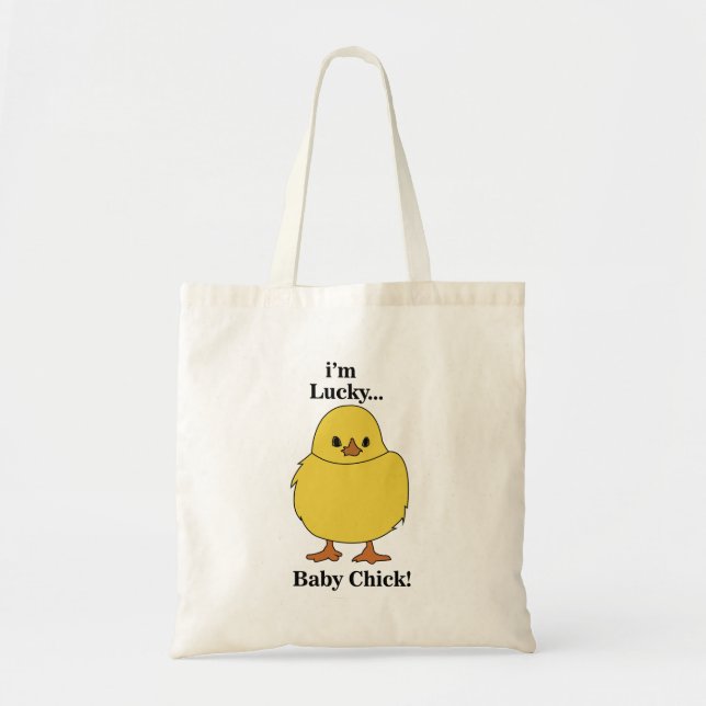 Chicks Ich bin ein glücklicher Baby Chick Tragetasche (Vorne)
