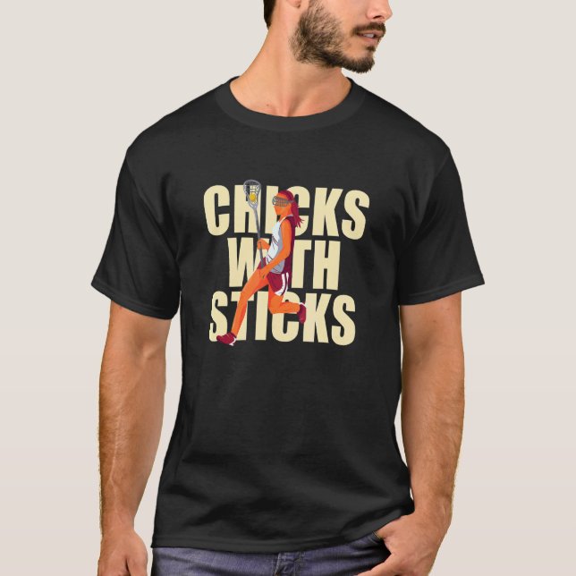 Chicks With Sticks Lacrosse Woman Player T-Shirt (Vorderseite)