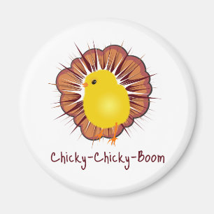 Chicky Boom Magnet