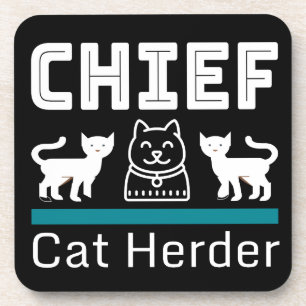 Chief Cat Herder Funny Getränkeuntersetzer