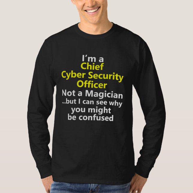 Chief Cyber Security Officer Director Manager Job  T-Shirt (Vorderseite)