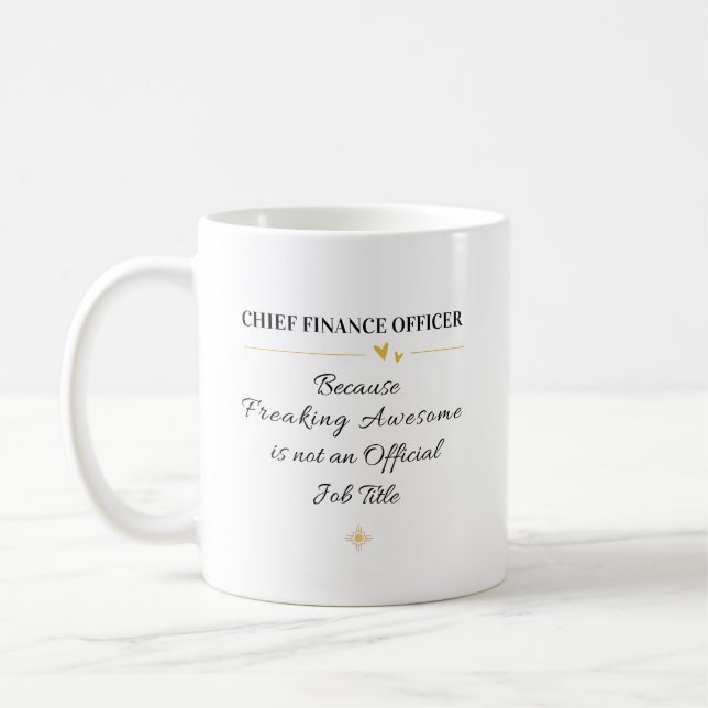 Chief Finance Officer Office Quote Kaffeetasse (Links)