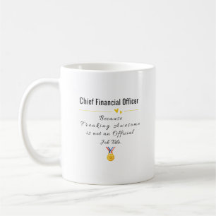 Chief Financial Officer Kaffeetasse