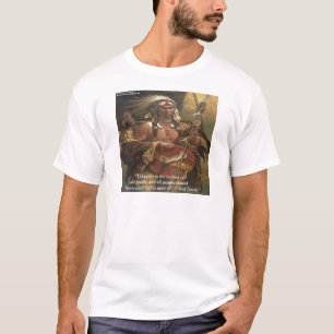 Chief Joseph & Natur Zitat Geschenke T-Shirts & Ka