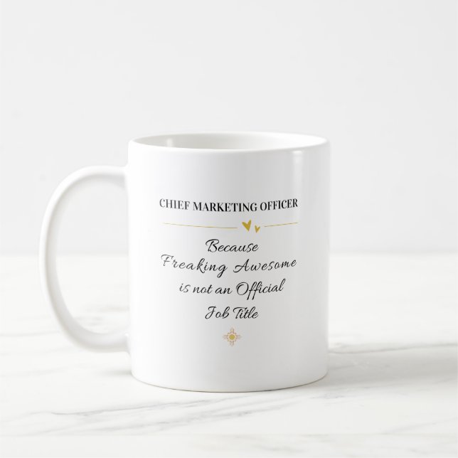 Chief Marketing Officer Office Quote Kaffeetasse (Links)