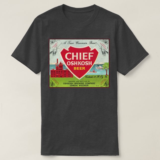 Chief Oshkosh Beer Retro Defunktional Wisconsin Br T-Shirt (Design vorne)