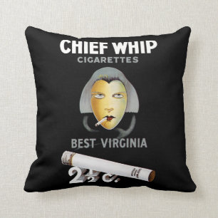 Chief Whip Zigaretten Kissen