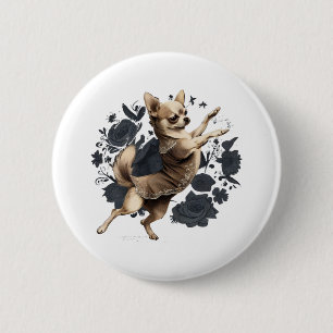 Chihuahua Ballerina Ballerina Tanz Button