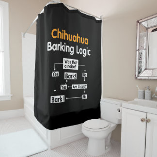 Chihuahua Barking Logic Funny Duschvorhang