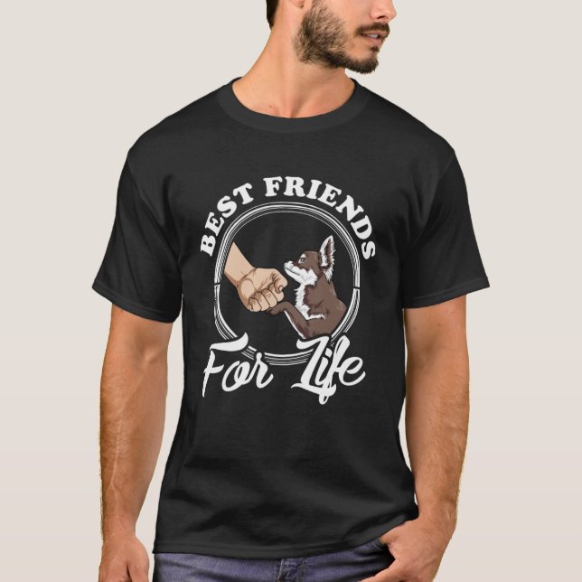 Chihuahua  Best Friends For Life  Chihuahua T-Shirt (Vorderseite)