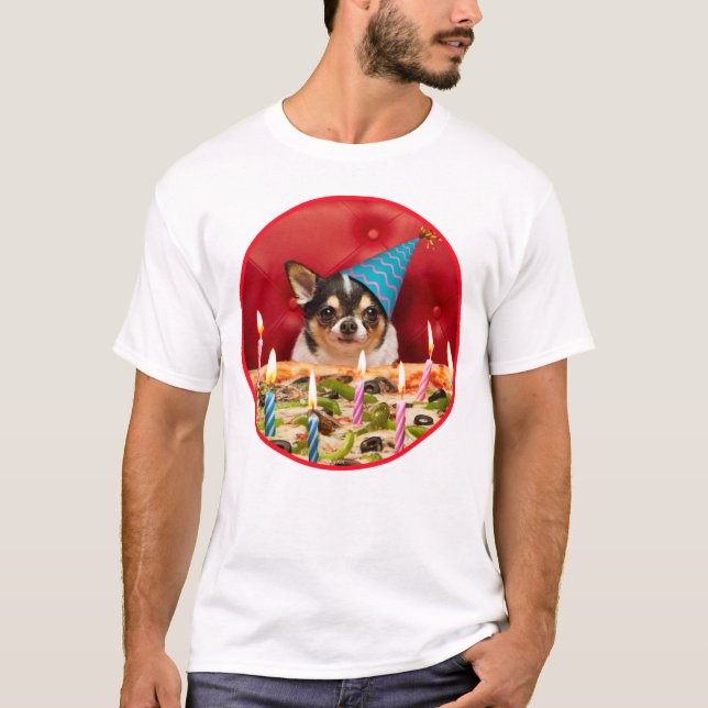 Chihuahua Birthday Pizza Pizza T-Shirt (Vorderseite)