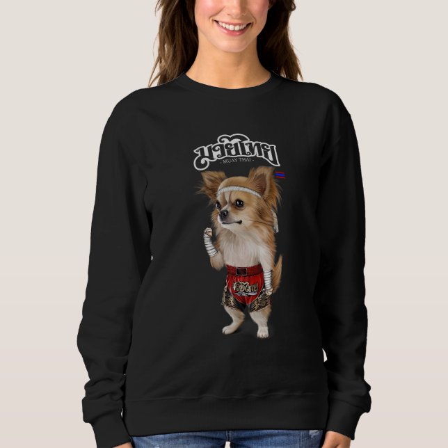 Chihuahua Dog As Muay Thai Kick Boxing Champion Sweatshirt (Vorderseite)