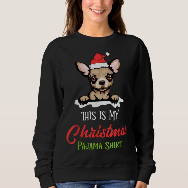 Chihuahua Dog Christmas Pajamas Santa Clause Sweatshirt (Vorderseite)