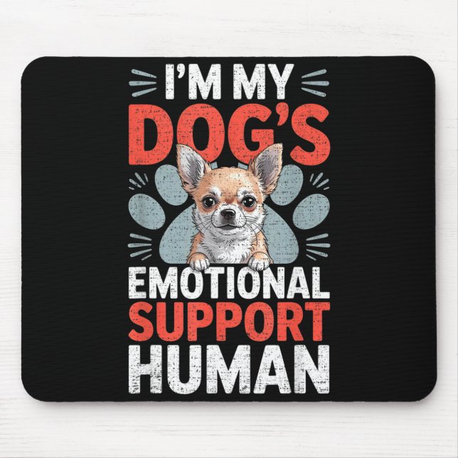 Chihuahua Dog Emotional Suprt Human  Mousepad (Vorne)