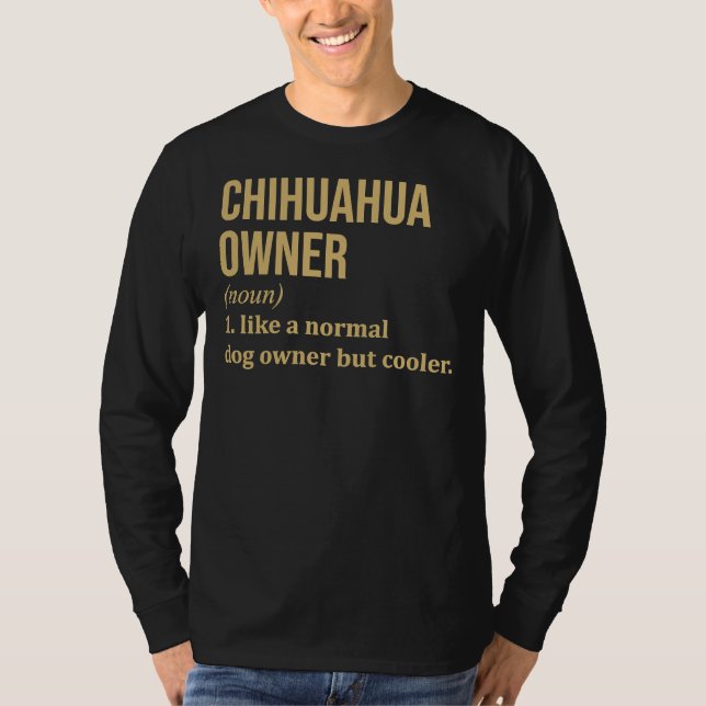 Chihuahua Dog Funny T-Shirt (Vorderseite)