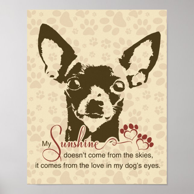 Chihuahua Dog My Sunshine Poster (Vorne)
