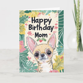 Chihuahua Dog Pawfect Day - Happy Birthday Mama Karte