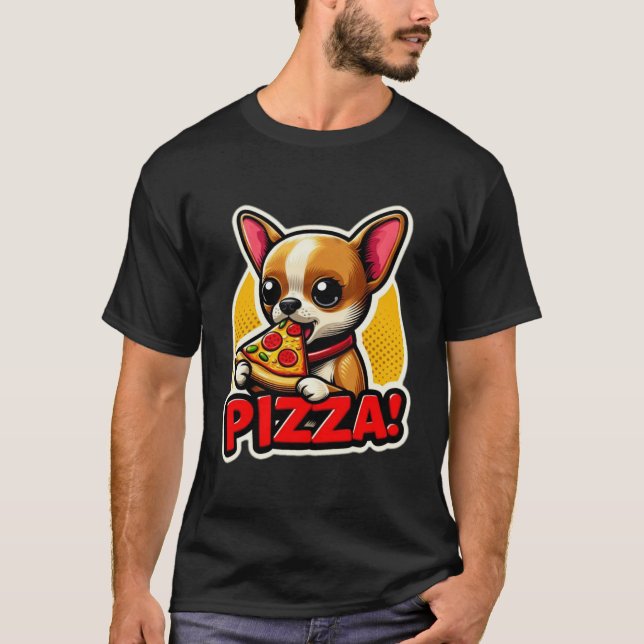 CHIHUAHUA EATING PIZZA 16 T-Shirt (Vorderseite)