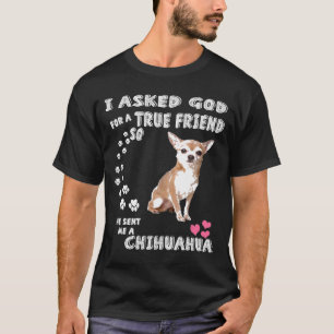 Chihuahua für Frauen Funny Chihuahua T-Shirt