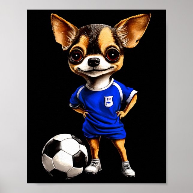 Chihuahua Fußball  Poster (Vorne)