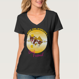 Chihuahua Hunde sind die beste Freundin der Frau T-Shirt