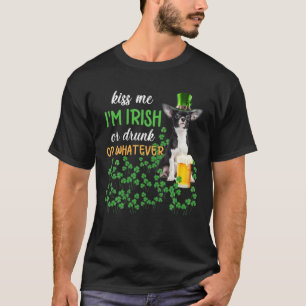 Chihuahua küss mir, ich bin irisch oder Betrunken  T-Shirt