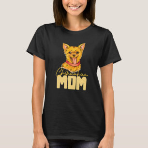 Chihuahua Mama Animal Pup Welpe Pet Dog Eigentümer T-Shirt