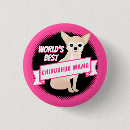 Chihuahua-Mama-Glatt-Überzogenes rehbraunes Chi Button