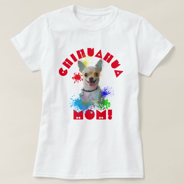 Chihuahua Mama Hund Beste Hunde Mama je T-Shirt (Design vorne)