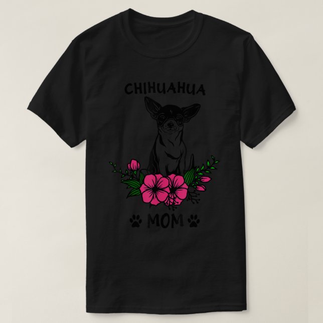 Chihuahua Mama Hundemütter Niedliche Blume T-Shirt (Design vorne)