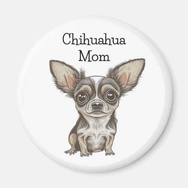 Chihuahua-Mama | Proud Chi Eigentümer Magnet (Vorne)