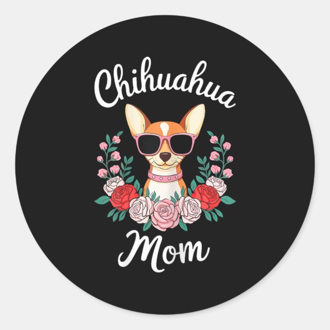 Chihuahua Mama Shirt Frauen Chihuahua Besitzermütt Runder Aufkleber (Vorderseite)