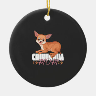 Chihuahua-Mama-Shirt Muttertag Haustierbesitzer Keramik Ornament