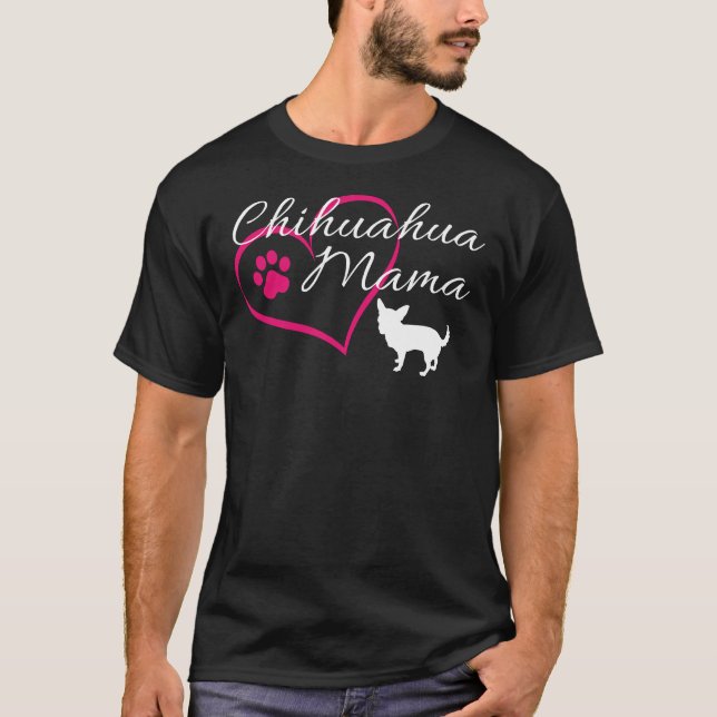 Chihuahua Mama T-Shirt (Vorderseite)