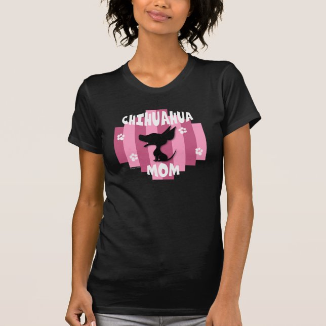 Chihuahua-Mama-T - Shirt (Vorderseite)