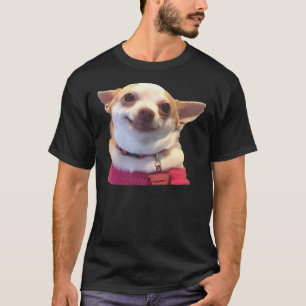Chihuahua Meme lächelnd T-Shirt