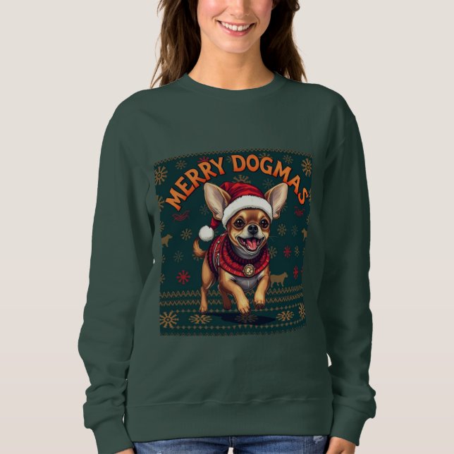 Chihuahua Merry Dogmas  Sweatshirt (Vorderseite)