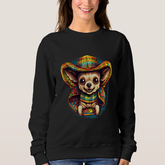Chihuahua Mexico Cinco de Mayo  Dog Mexican 1 Sweatshirt (Vorderseite)
