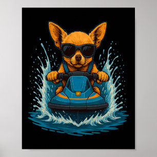 Chihuahua mit Sonnenbrille Tier Jet Ski Fahrer Som Poster