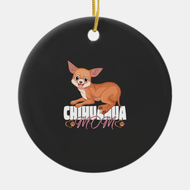 Chihuahua Mom Shirt Mothers Day Pet Owner Keramik Ornament (Vorne)
