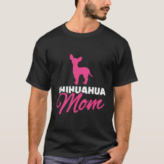 Chihuahua Mom T-Shirt