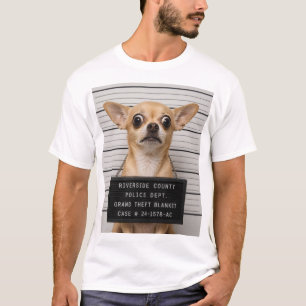Chihuahua-Mugshot: Schwerer Diebstahl einer Decke T-Shirt